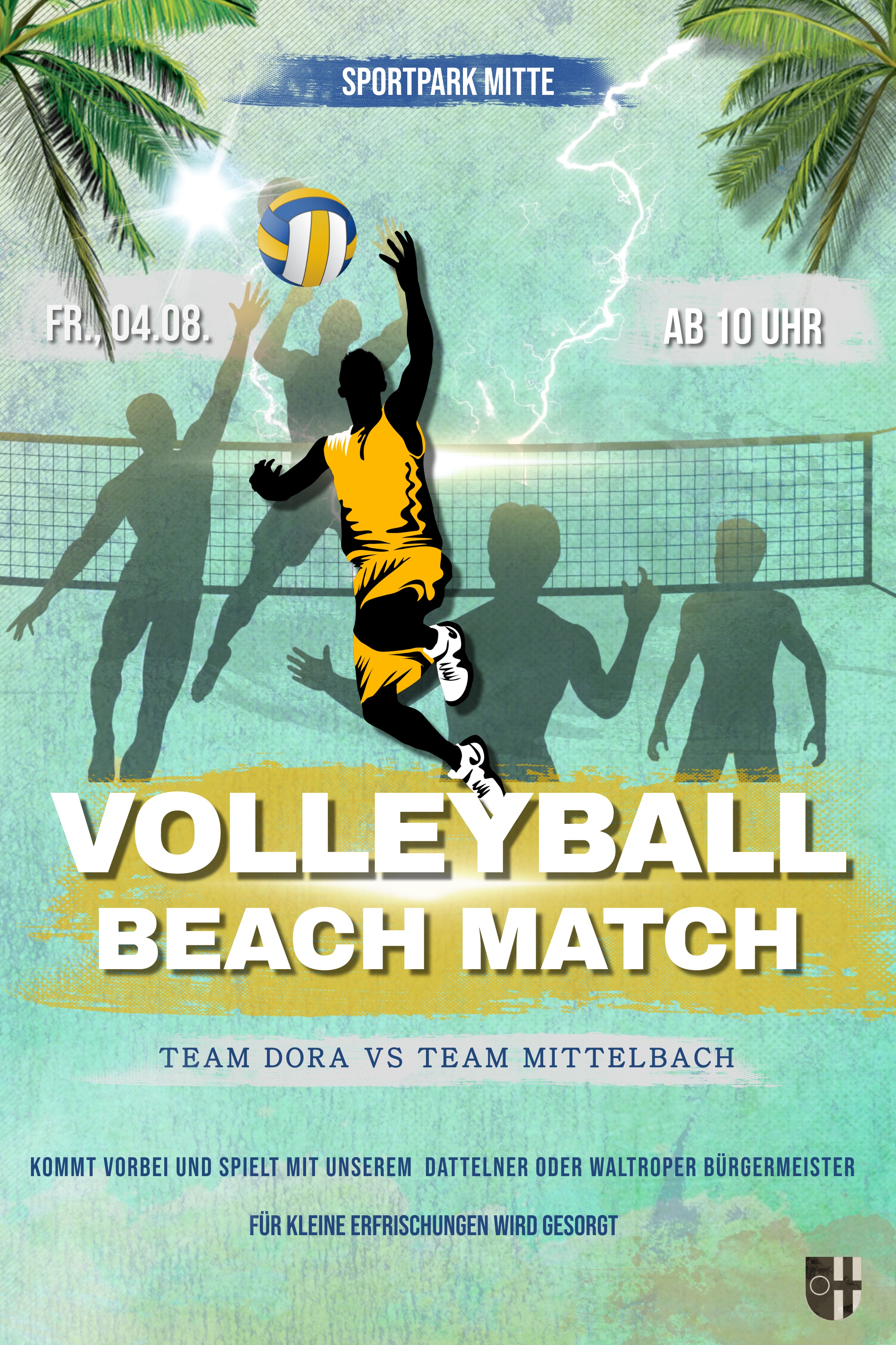 Das Bild zeigt den Flyer für das Volleyball-Turnier am 04.08.23 ab 10 Uhr im Sportpark Mitte.