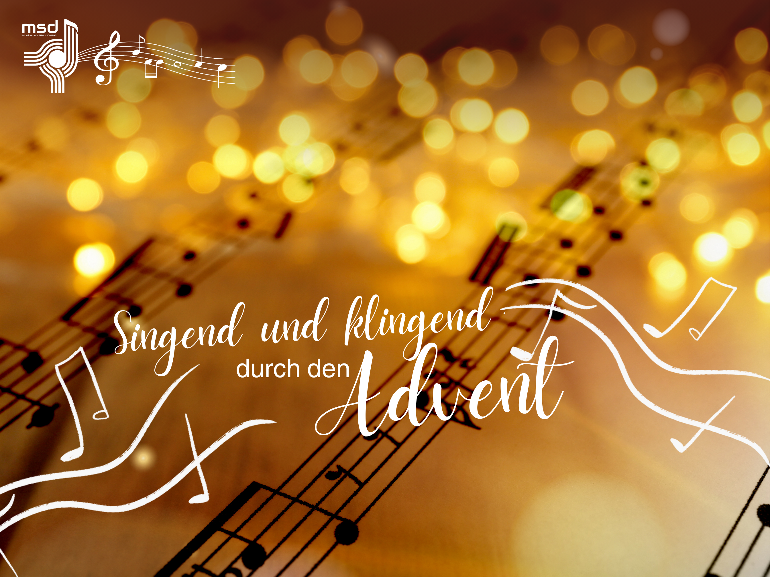 Weihnachtliche Stimmung, Noten und der Satz "Singend und klingend durch den Advent"