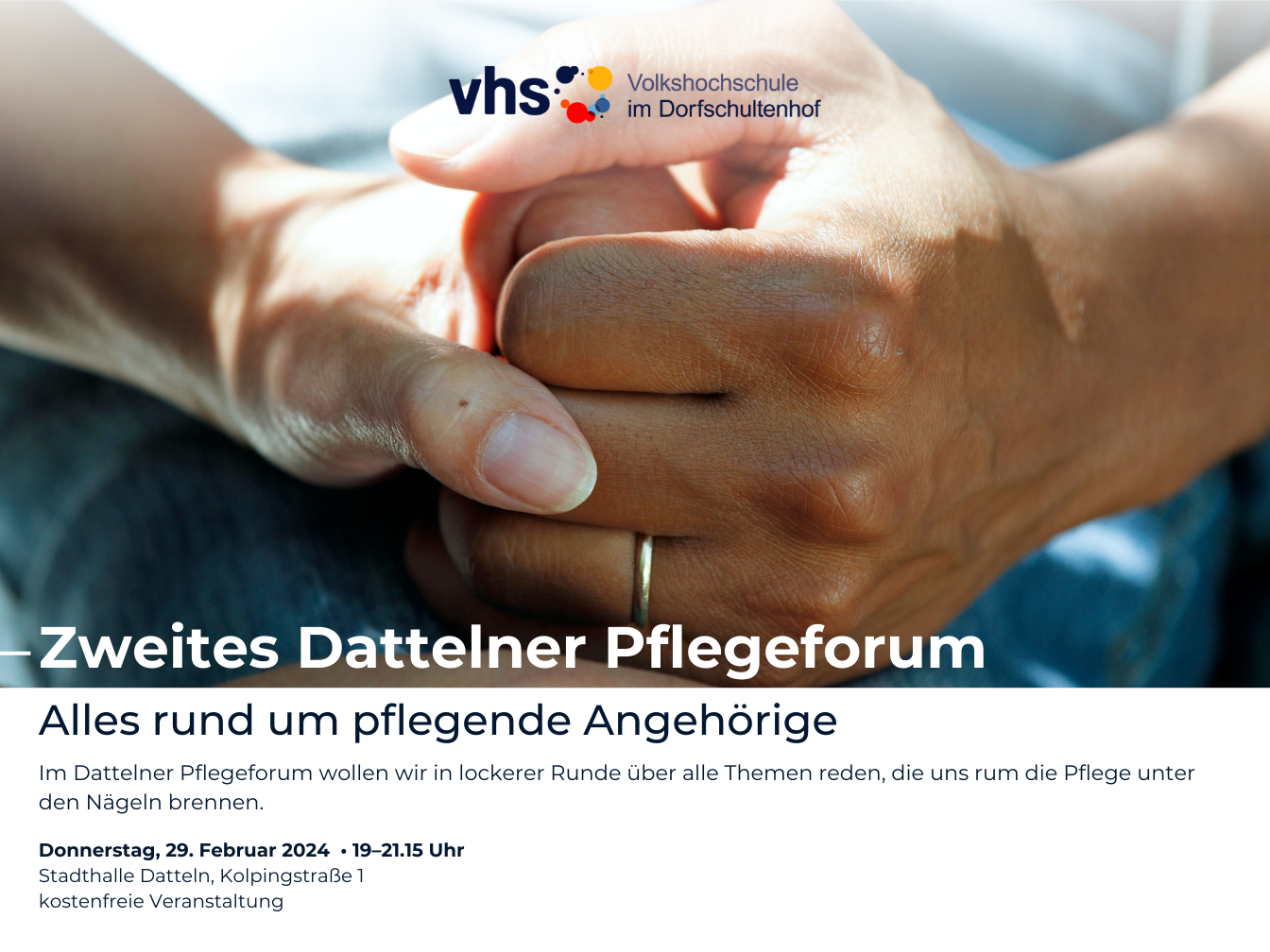 Eine Hand drückt die andere - Hinweis zum zweiten Dattelner Pflegeforum mit dem Logo der VHS im Dorfschultenhof