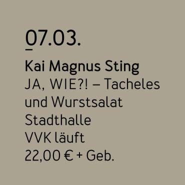 Das Bild zeigt die Kachel zur Veranstaltung von Kai Magnus Sting am 07.03. in der Dattelner Stadthalle