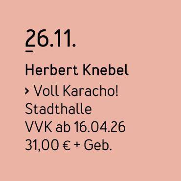 Hinweis auf die Veranstaltung "Voll Karacho!" mit Herbert Knebels Affentheater