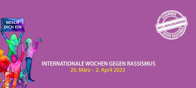 Allgemeiner Veranstaltungshinweise für die Internationalen Wochen gegen Rassismus 2023