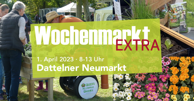 Das Bild ist eine Werbung für das Wochenmarkt Extra und zeigt außer den Daten zur Veranstaltung Personen, die vor einem Tisch stehen, Gustav, den schnellen Gärtner und Blumen.