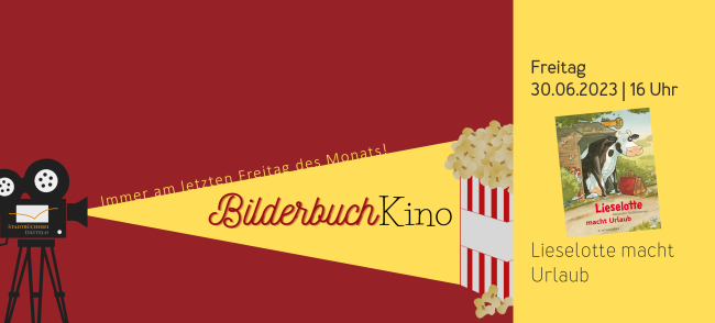 Filmprojektor, der nach gelbes Licht ausstrahlt. In diesem Strahl steht "Bilderbuchkino" und am Ende des Strahls eine Tüte Popcorn. Auf der rechten Seite ist das Titelbild des Buchs "Lieselotte macht Urlaub"