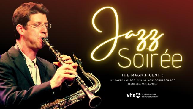 Matthias Seuffert mit Klarinette, Veranstaltungshinweis zur Jazz-Soirée