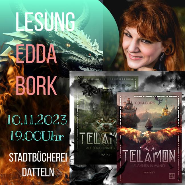 Oben rechts ist ein Foto von Edda Bork zu sehen, darunter zwei ihrer Bücher, im Hintergrund Feuer und ein Drache, außerdem Daten zur Lesung.