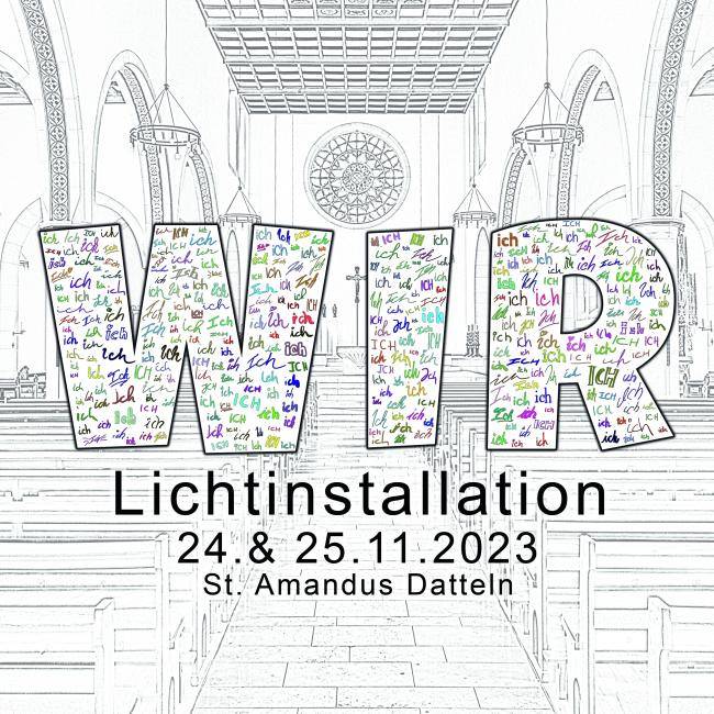 Logo der Lichtinstallation 2023 mit dem Titel WIR am 24. und 25.11. in St. Amandus Datteln