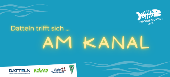 Wasser im Hintergrund, vorne die Aufschrift "Datteln trifft sich am Kanal"