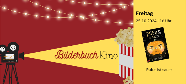 Filmprojektor, der gelbes Licht ausstrahlt. In diesem Strahl steht "Bilderbuchkino. Eintritt frei!" und am Ende des Strahls eine Tüte Popcorn. Auf der rechten Seite ist das Titelbild des Buchs.