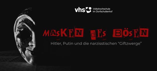 Eine unheimliche Maske. Bildtext: Masken des Bösen – Hitler, Putin und die narzisstischen "Giftzwerge"