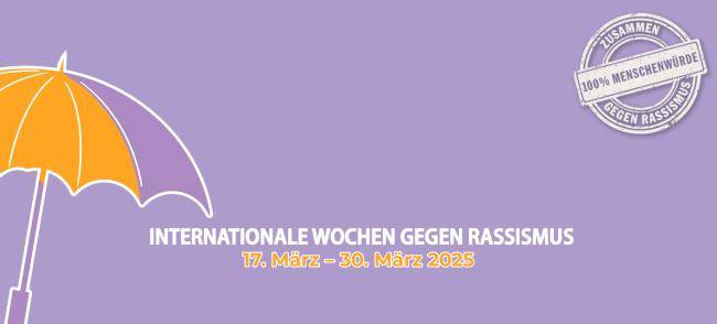 Neben einem Schirm steht der Hinweis auf die Internationalen Wochen gegen Rassismus 2025