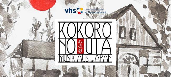 Kokoro no uta – Musik aus Japan