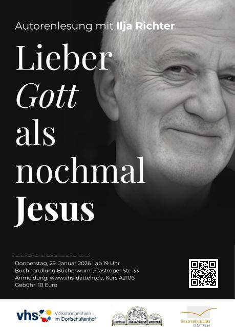 Portrait von Autor Ilja Richter auf schwarzem Hintergrund. Bildtext: Autorenlesung mit Ilja Richter. Lieber Gott als nochmal Jesus. 