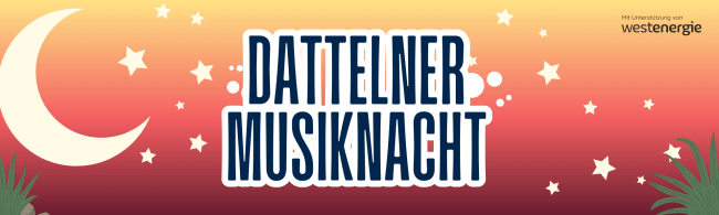 Werbebanner für die Dattelner Musiknacht 2026