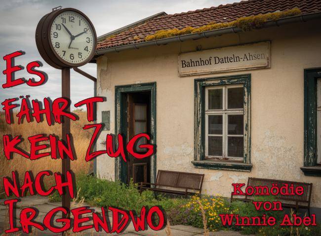 Ein alter, heruntergekommer Bahnhof. Davor die Schrift "Es fährt kein Zug nach Irgendwo"
