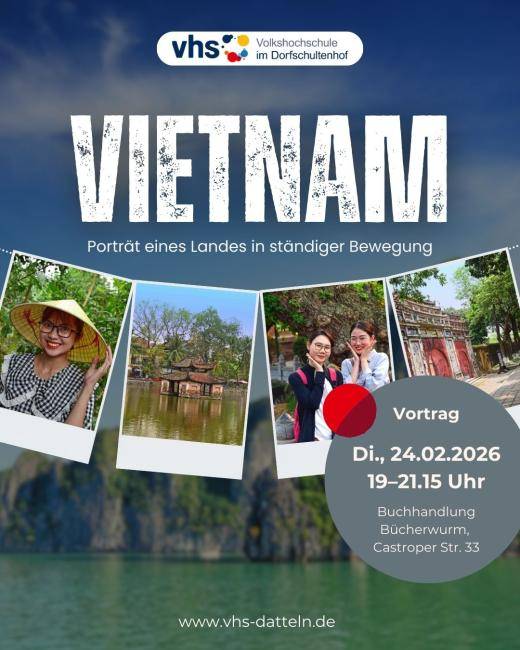 Ankündigung für einen Vietnam‑Vortrag mit Titel, drei Reisebildern und Hinweisen zu Datum, Uhrzeit und Ort.