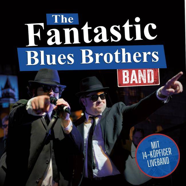 Das Bild zeigt das Logo der Tribute-Band "The Fantastic Blues Brothers". Darunter sind die Darsteller der Band für die Frontsänger "Jake" und "Elwood", die in verschiedene Richtungen zeigen.